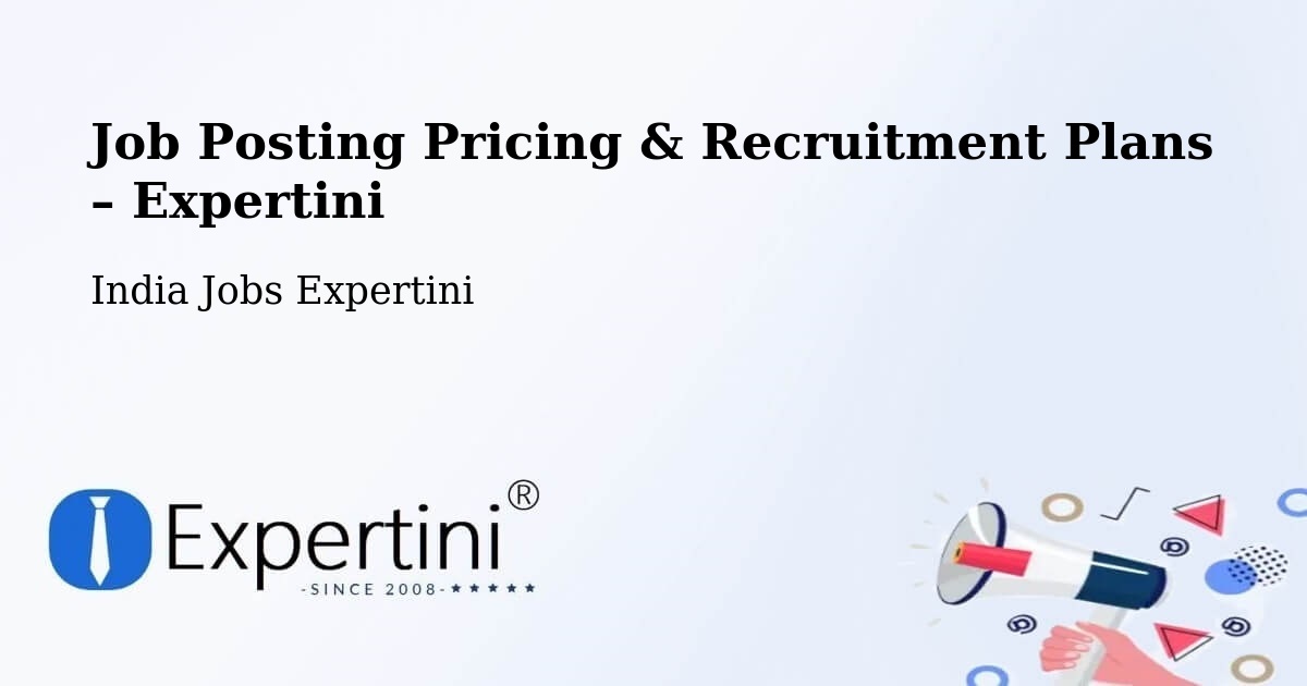 Job Posting Pricing & Recruitment Plans – Kanpur - Kanpur, India Jobs Expertini