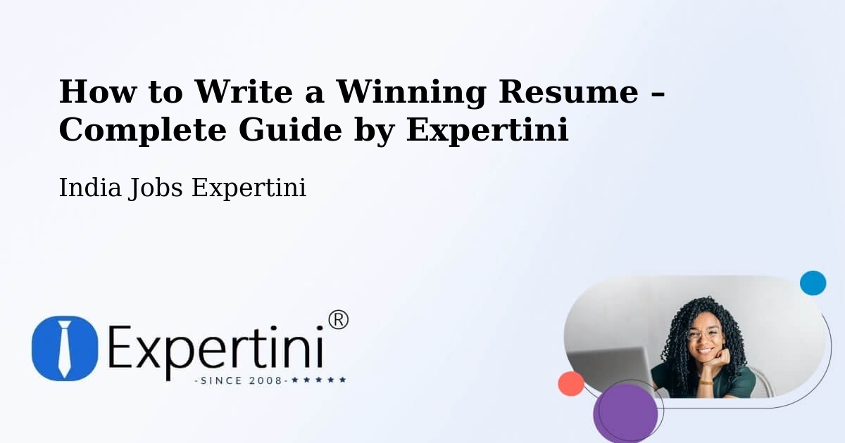 Resume Writing Guide for Job Seekers – Kanpur - Kanpur, India Jobs Expertini